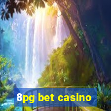 8pg bet casino